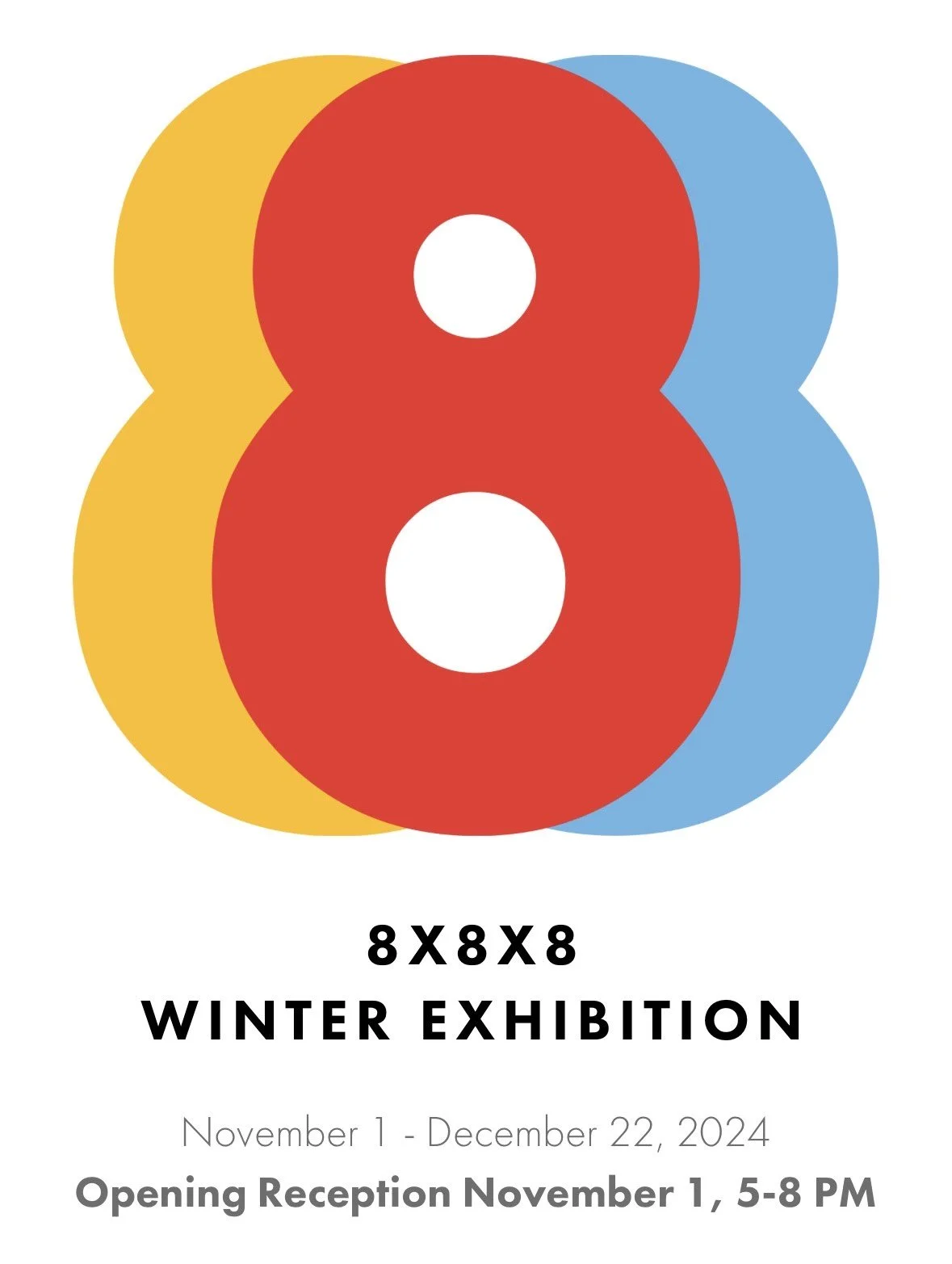 8 x 8 x 8 Winter Exhibition