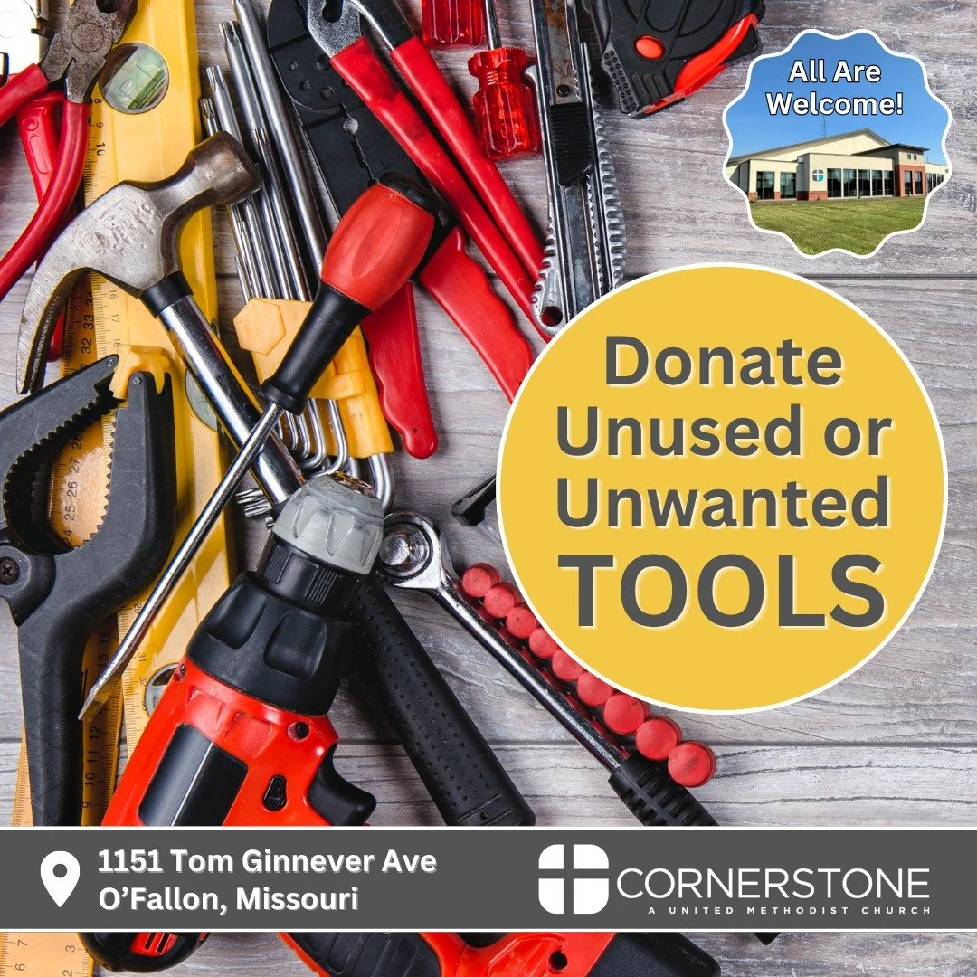 🔨 TOOL DONATIONS NEEDED! 🔨

The United Methodist Men will collect donated tools this Sunday, June 7 from 8-11a at the Cornerstone UMC garage in the North Parking Lot.

All donated tools will be sold at the UMM Annual Tool Sale this September 11 &am