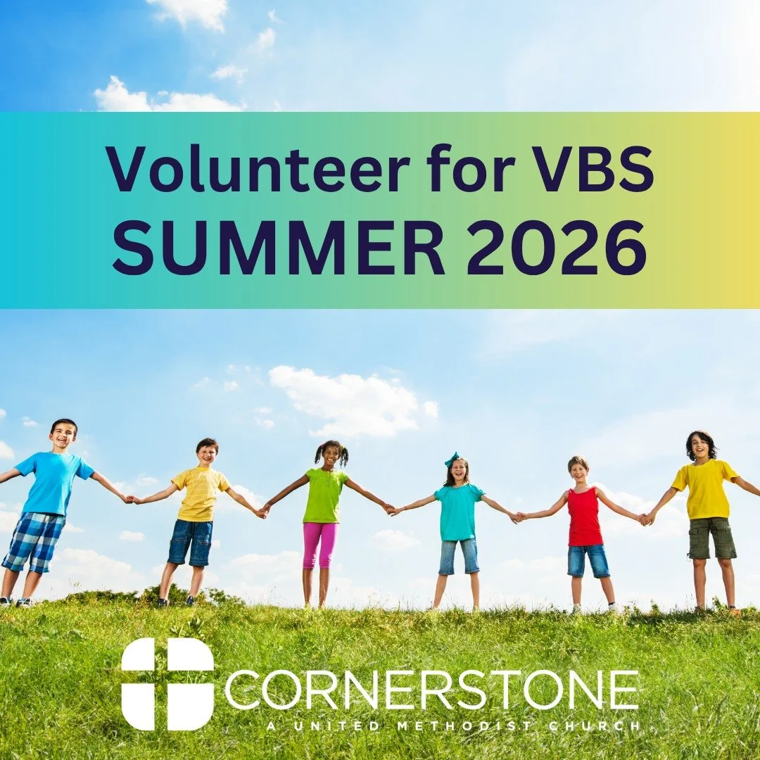 VOLUNTEER OPPORTUNITY FOR VBS! ☀️📖🎶

Cornerstone UMC is preparing for an exciting Vacation Bible School, July 13&ndash;16 from 9a to Noon, and we need your help!

There are many ways to serve, including greeting families, leading groups, helping wi
