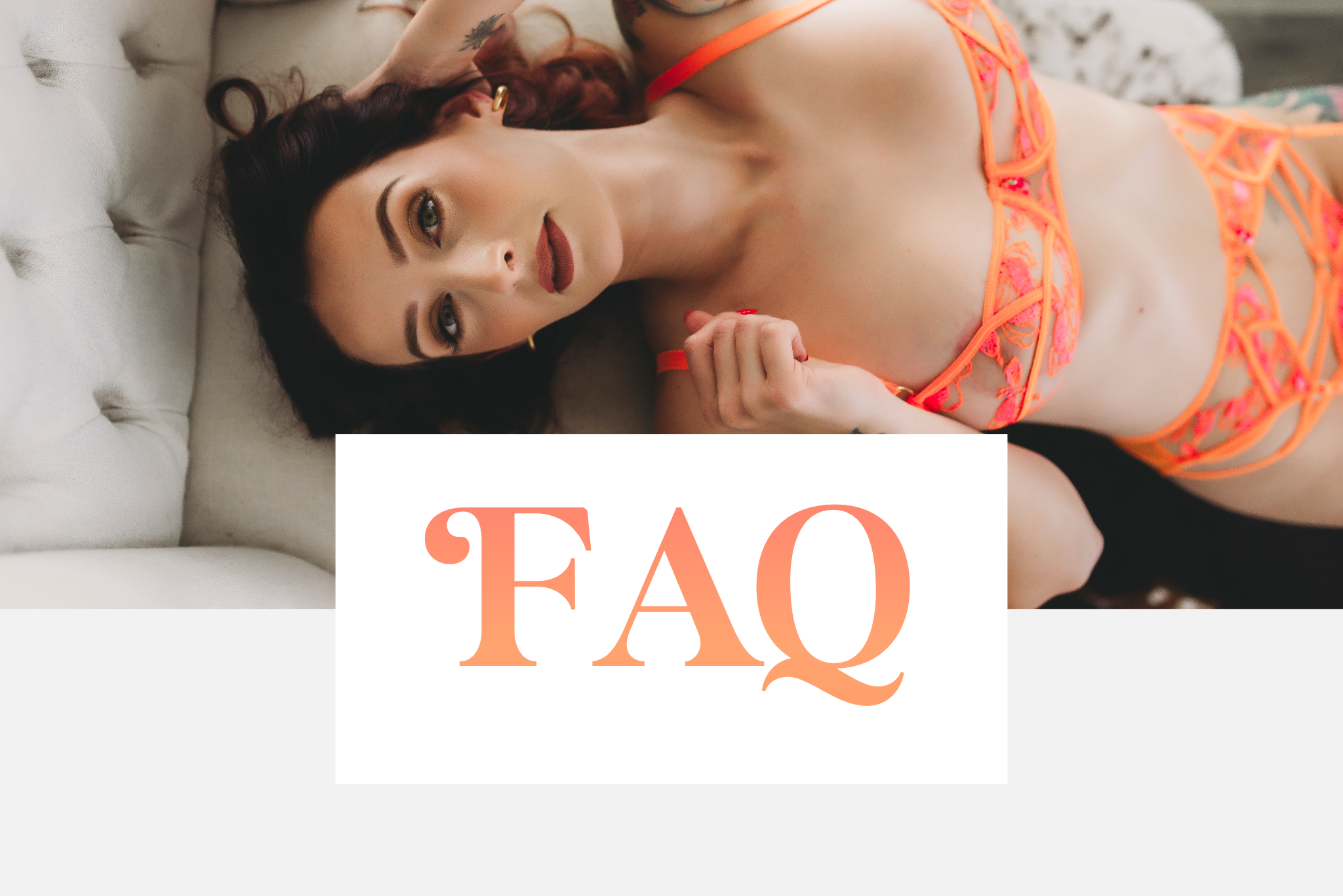 Frequently Asked Questions | Boudoir Photography Tampa 