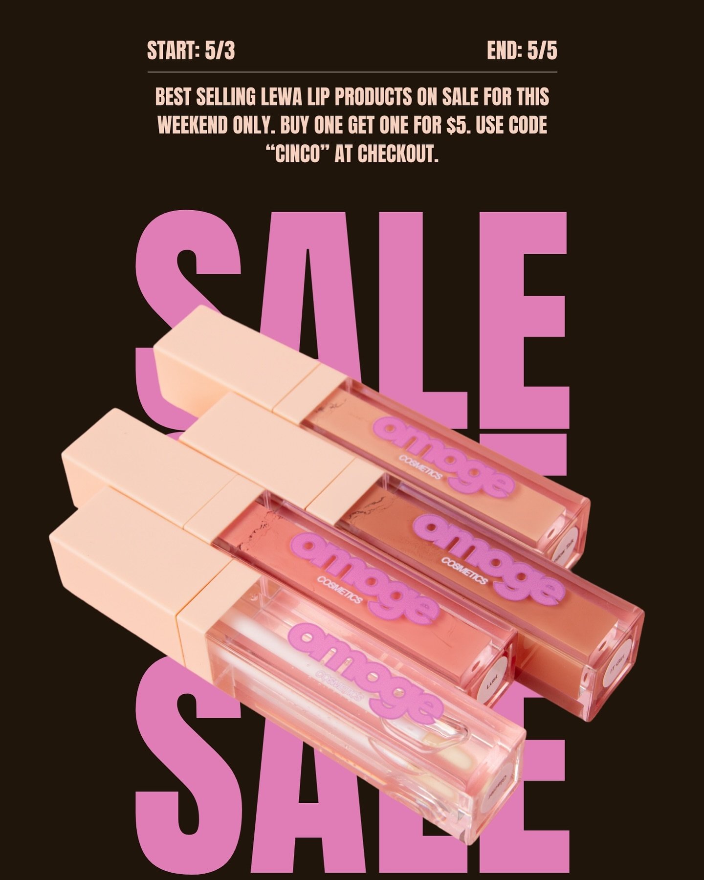 Enjoy a BOGO sale on our best selling lip products! For this weekend only Buy One Get One for $5 on our Lewa Lip Glosses 🫦

Use code &ldquo;CINCO&rdquo; at checkout 🦄