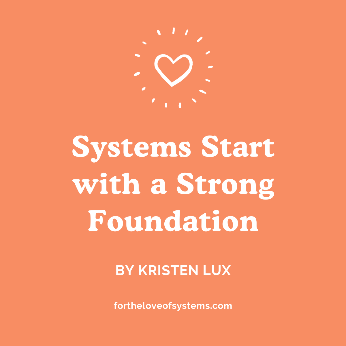 Systems Start with a Strong Foundation