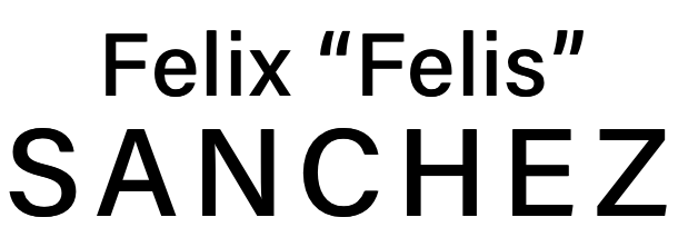 Felix “Felis” SANCHEZ