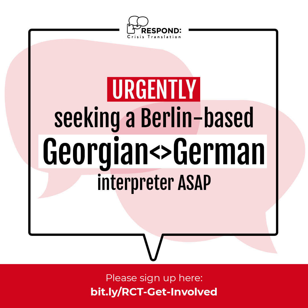 🚨 We are URGENTLY seeking a Berlin-based Georgian&lt;&gt;German interpreter ASAP. 

Please sign up here: https://bit.ly/RCT-Get-Involved📝 Link in bio. 

#interpreter #georgian #german
