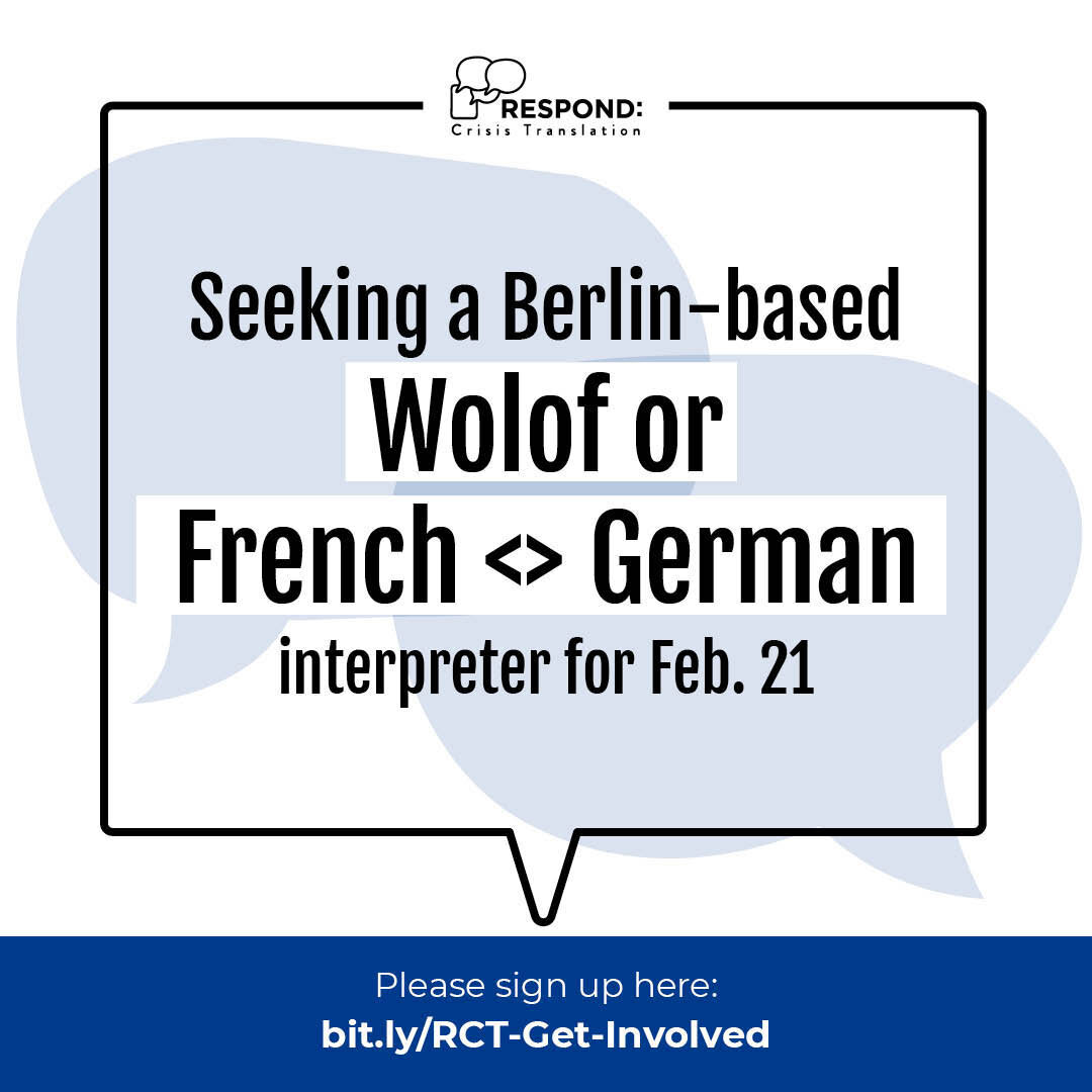 We are seeking a Berlin-based Wolof or French &lt;&gt; German interpreter for an event Feb. 21.

Please sign up here: bit.ly/RCT-Get-Involved 📝 Link in bio

#interpreter #wolof #german #respondcrisistranslation