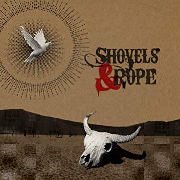 Shovels &amp; Rope