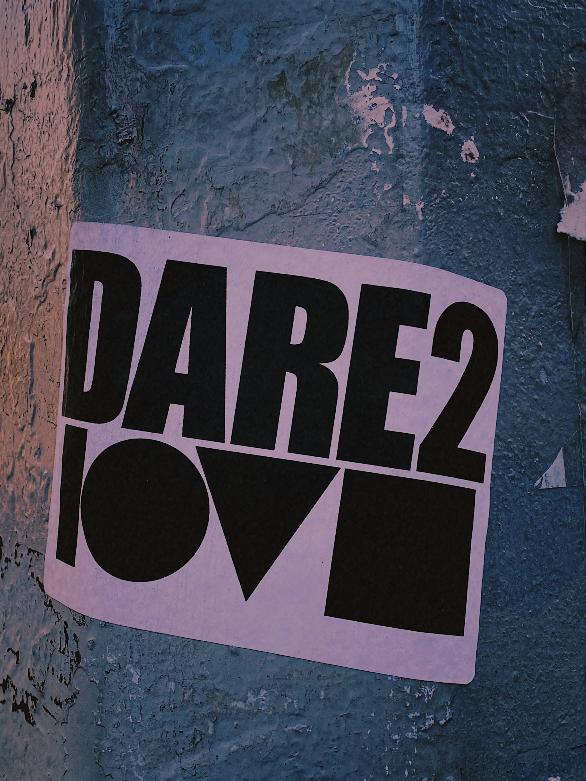DARE TO love