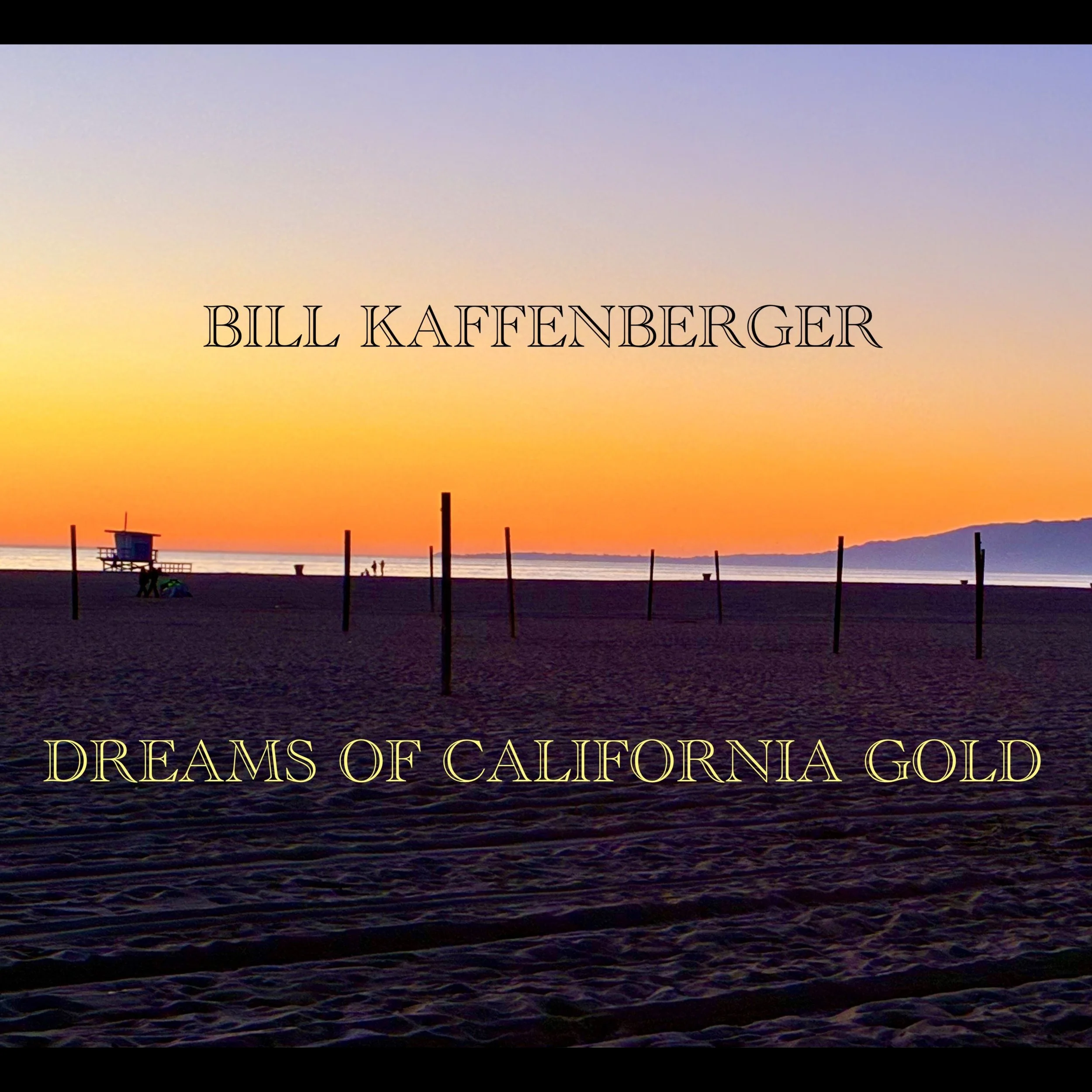 Dreams of California Gold