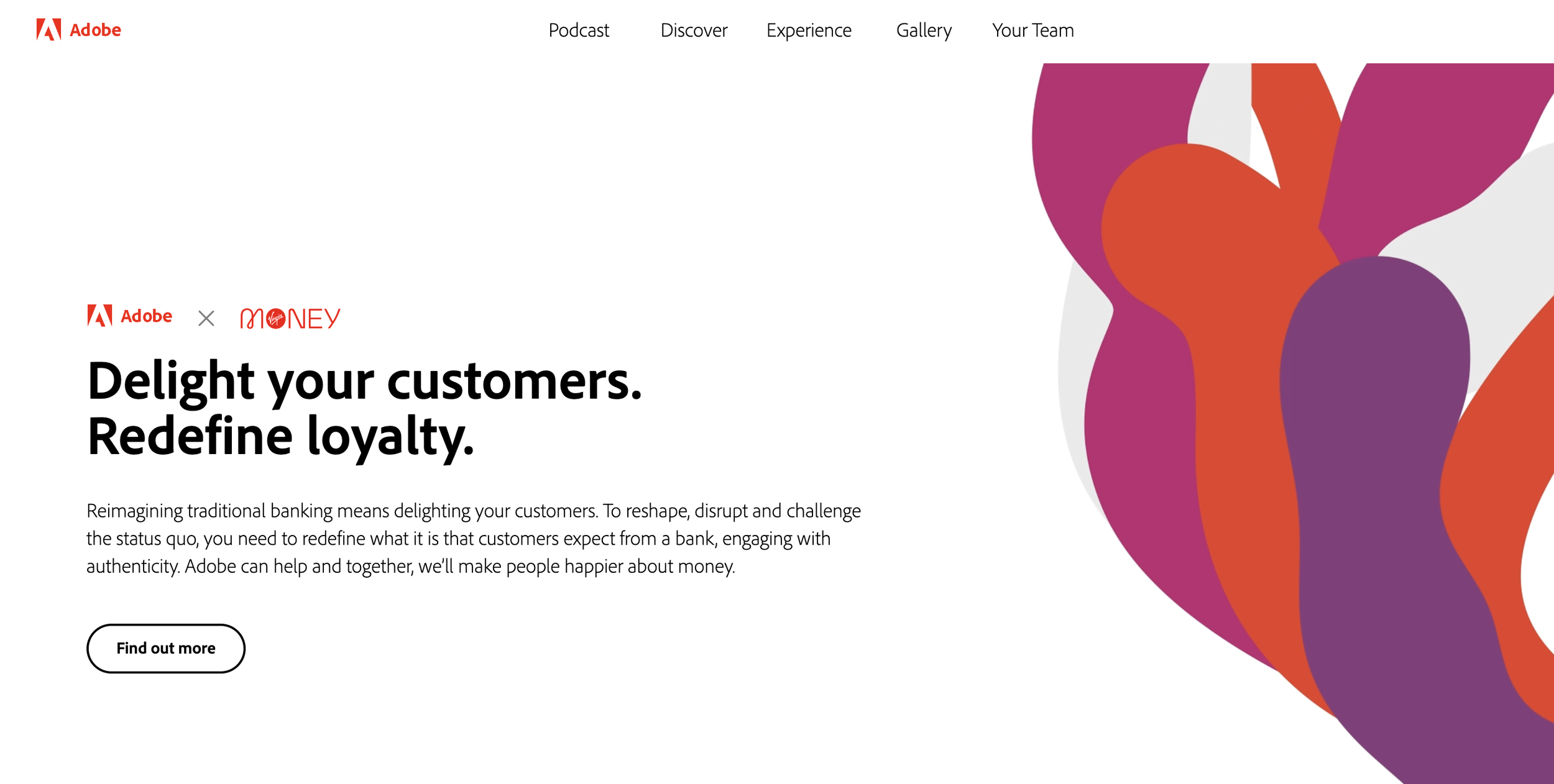 Adobe website homepage with a colorful abstract artwork on the right, menu options at the top including Podcast, Discover, Experience, Gallery, Your Team, and a headline that reads 'Delight your customers. Redefine loyalty.' with a smaller paragraph below explaining Adobe's approach to banking.