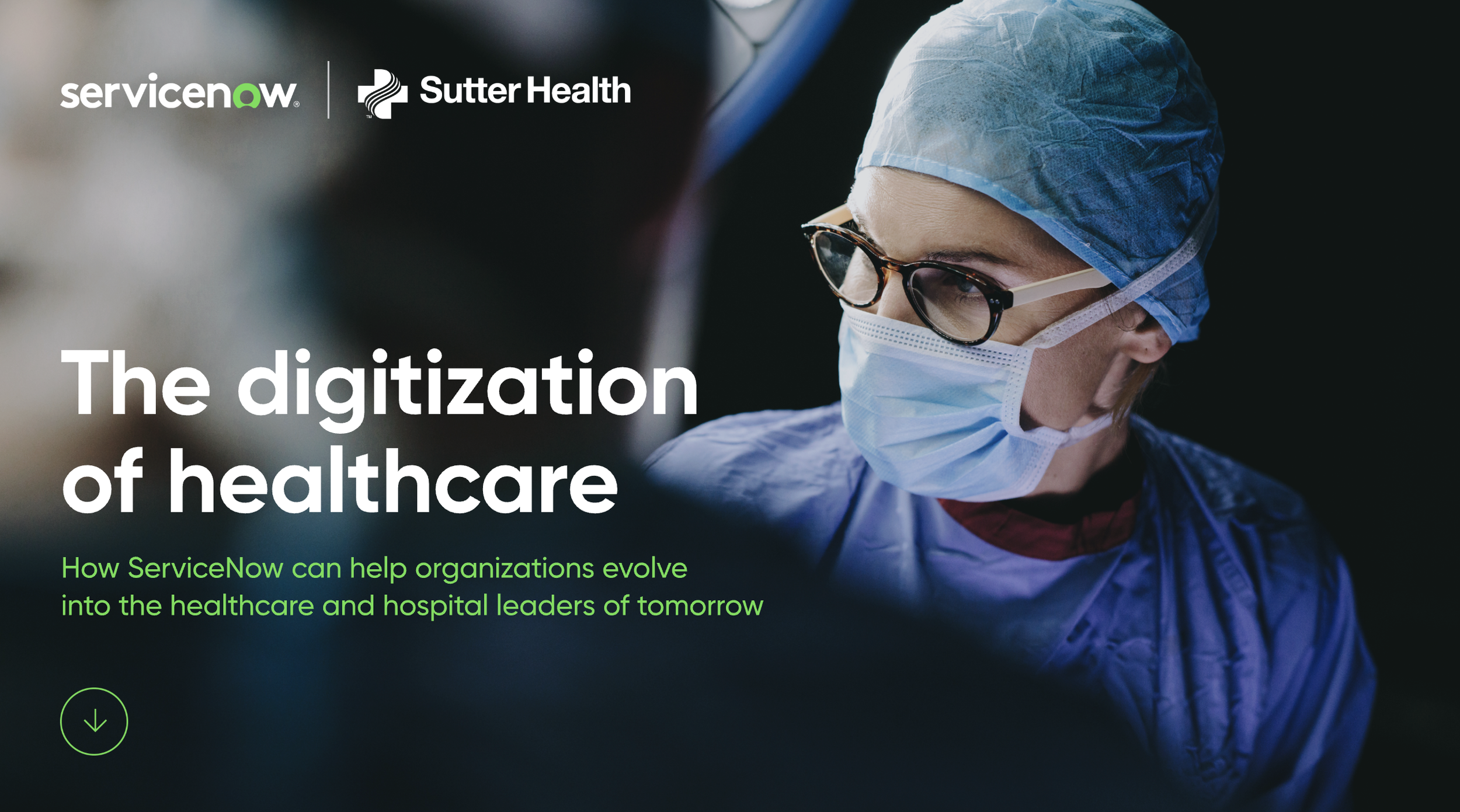 A healthcare professional wearing scrubs, a surgical mask, glasses, and a surgical cap, looking down and working, with a dark background. Overlaid text reads "The digitalization of healthcare" and a subtitle about how ServiceNow can help healthcare organizations evolve.