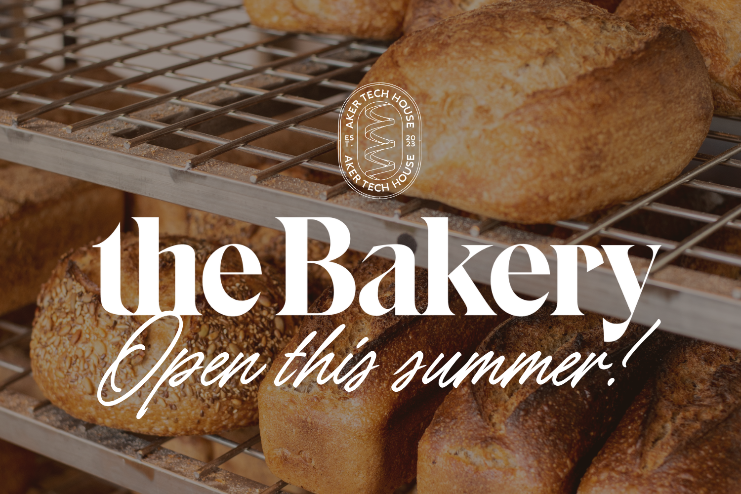 The Bakery - Open this summer!