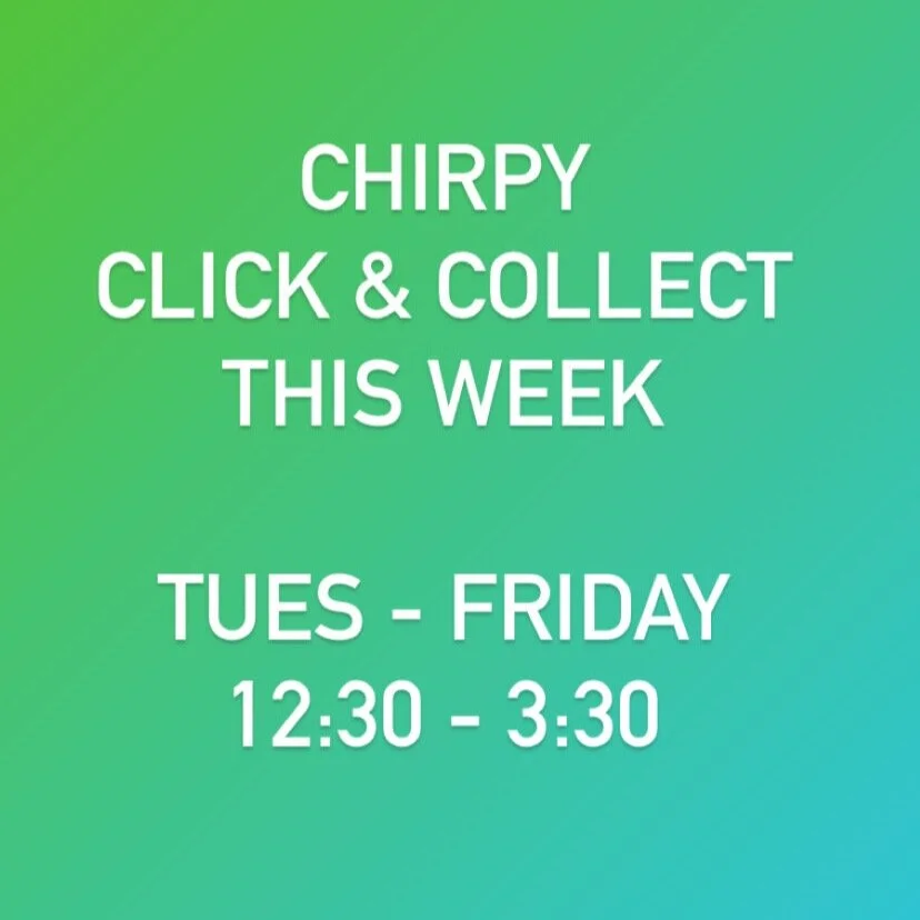 Staying Chirpy thought lockdown part 2!