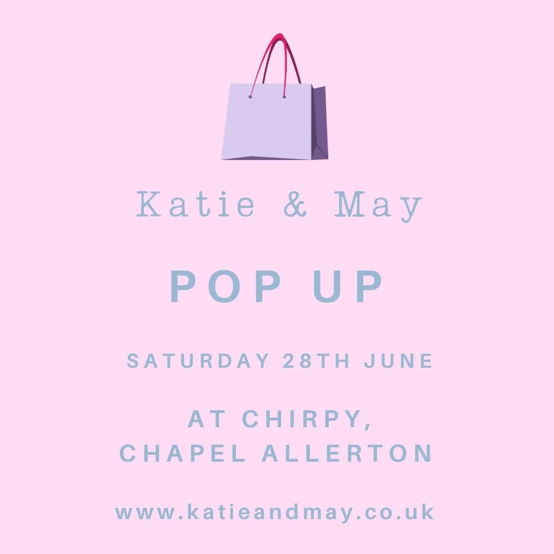 Katie & May Pops Up at Chirpy