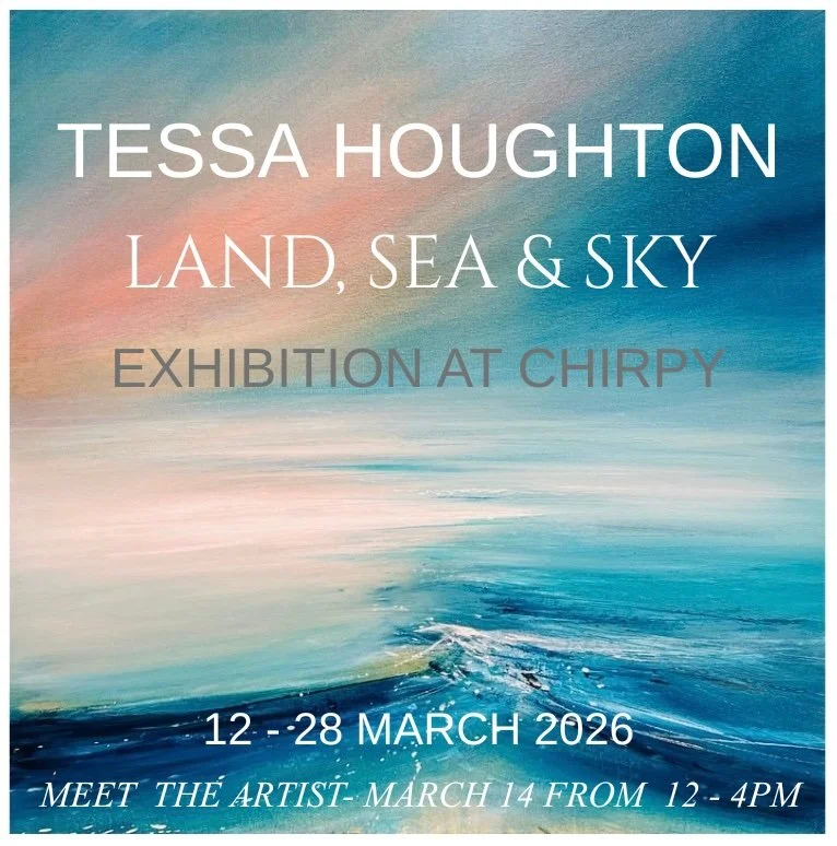 Welcoming Tessa Houghton's New Exhibition 'Land, Sea &amp; Sky' 