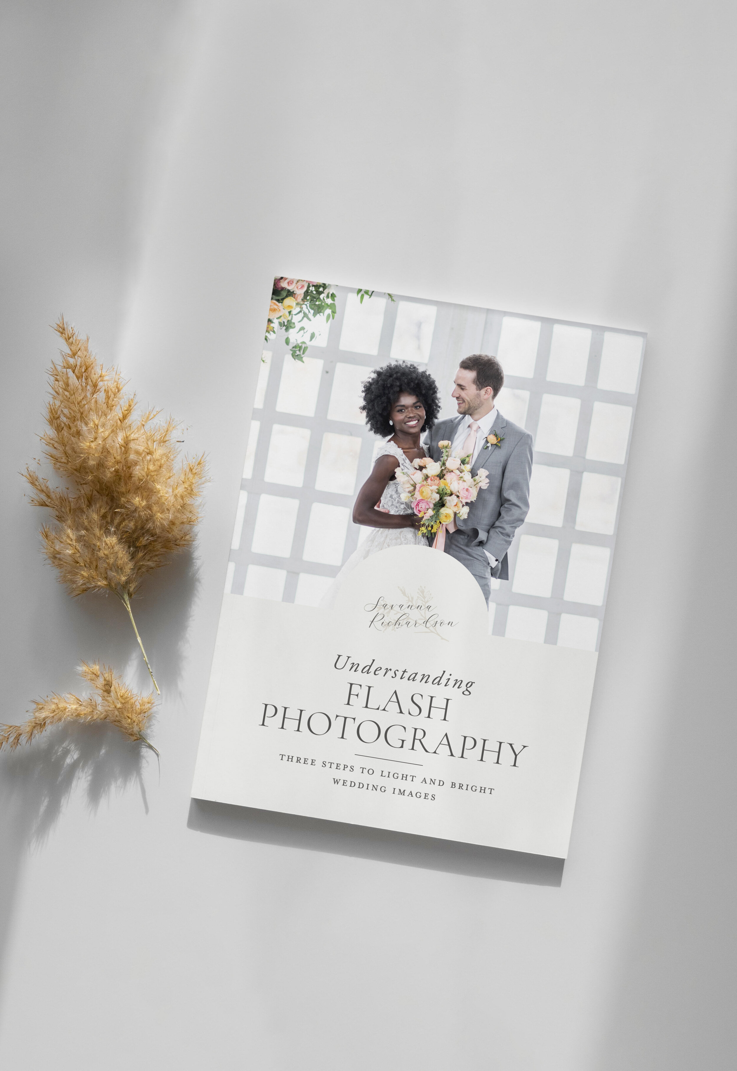  “Understanding Flash Photography - 3 steps to light and bright wedding images,” a free downloadable guide from Savanna Richardson Photography. Free pdf download how to use a flash wedding photography tips for professional photographers how to get br