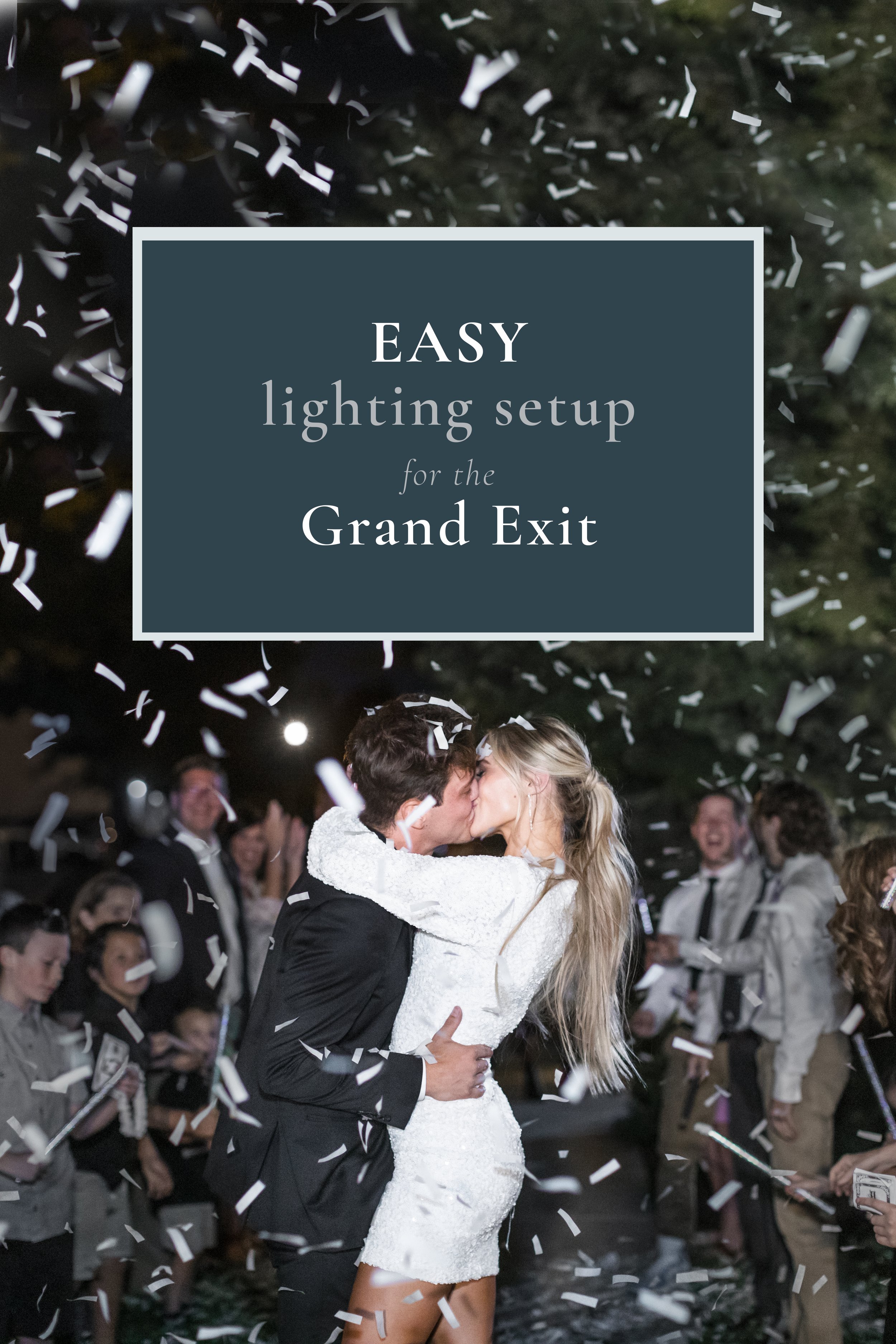 Easy Lighting Setup for the Grand Exit