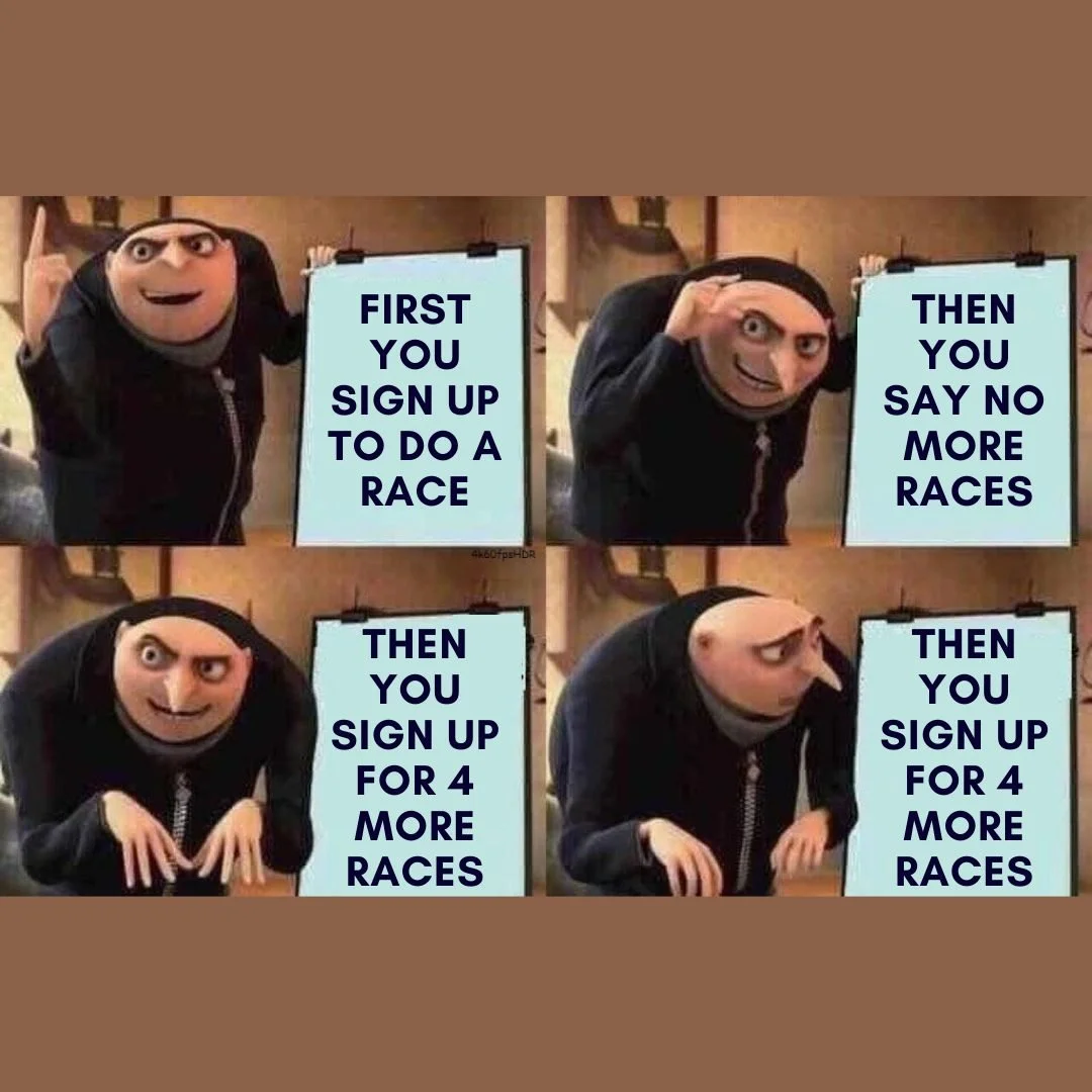 Friday Funny !!!!

How's your race calendar looking for this year?
.
.
#fridayfunny