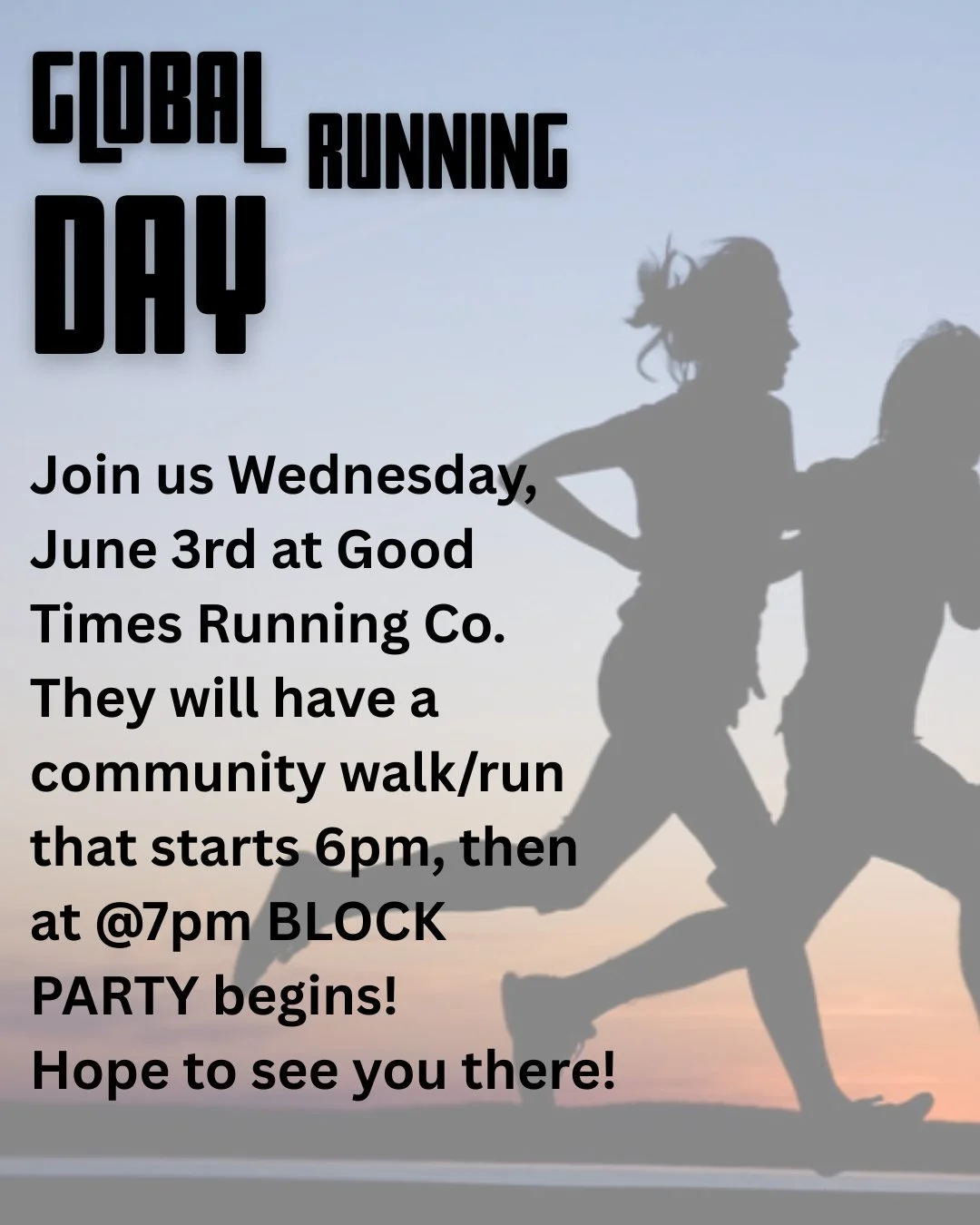Tomorrow is Global Running Day! What are your plans? Looking for somewhere to celebrate - join us and many others . They are throwing an epic party starting at 6pm with a community run/ walk, then the  block party begins at 7pm.  There will be local 