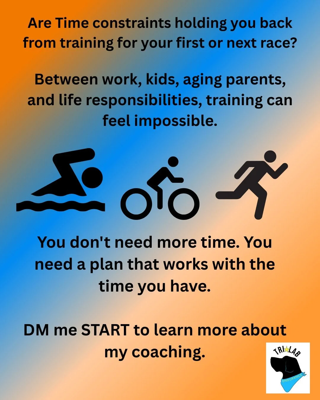 Is finding the time to train for your first&mdash;or next&mdash;race holding you back?

Between work, family, kids, aging parents, and everything else life throws your way, fitting in training can feel overwhelming.

Here's the good news: you don't n