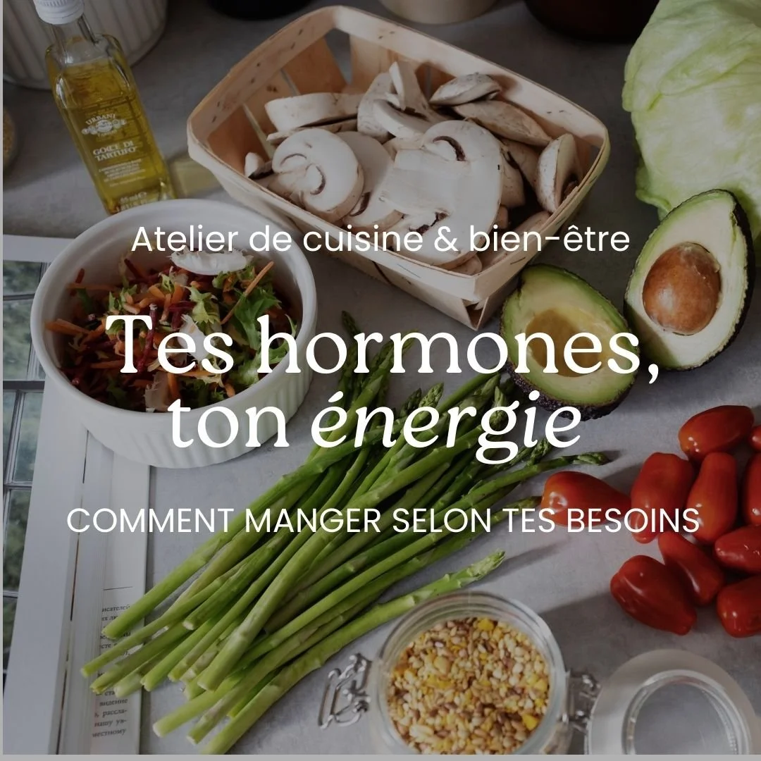 Tes hormones, ton énergie : comment manger selon tes besoins