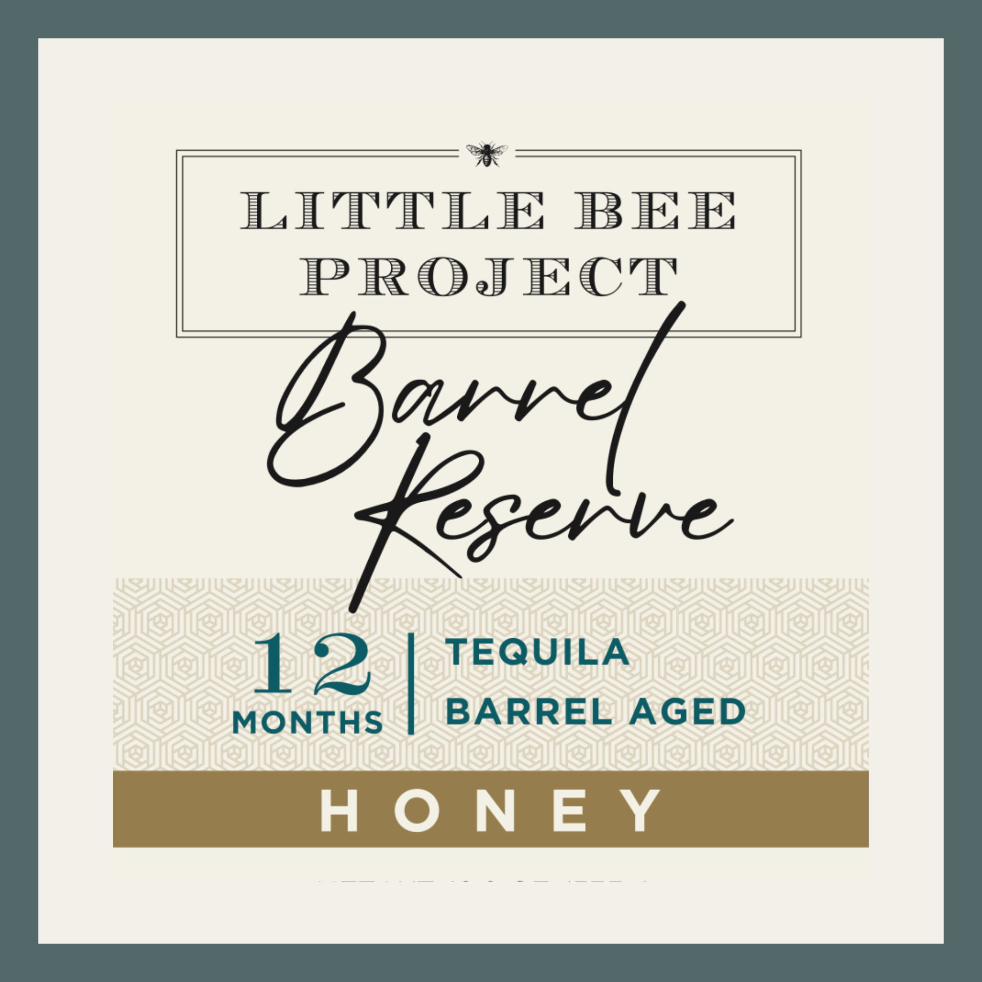 12 mo. Tequila Barrel Reserve Honey