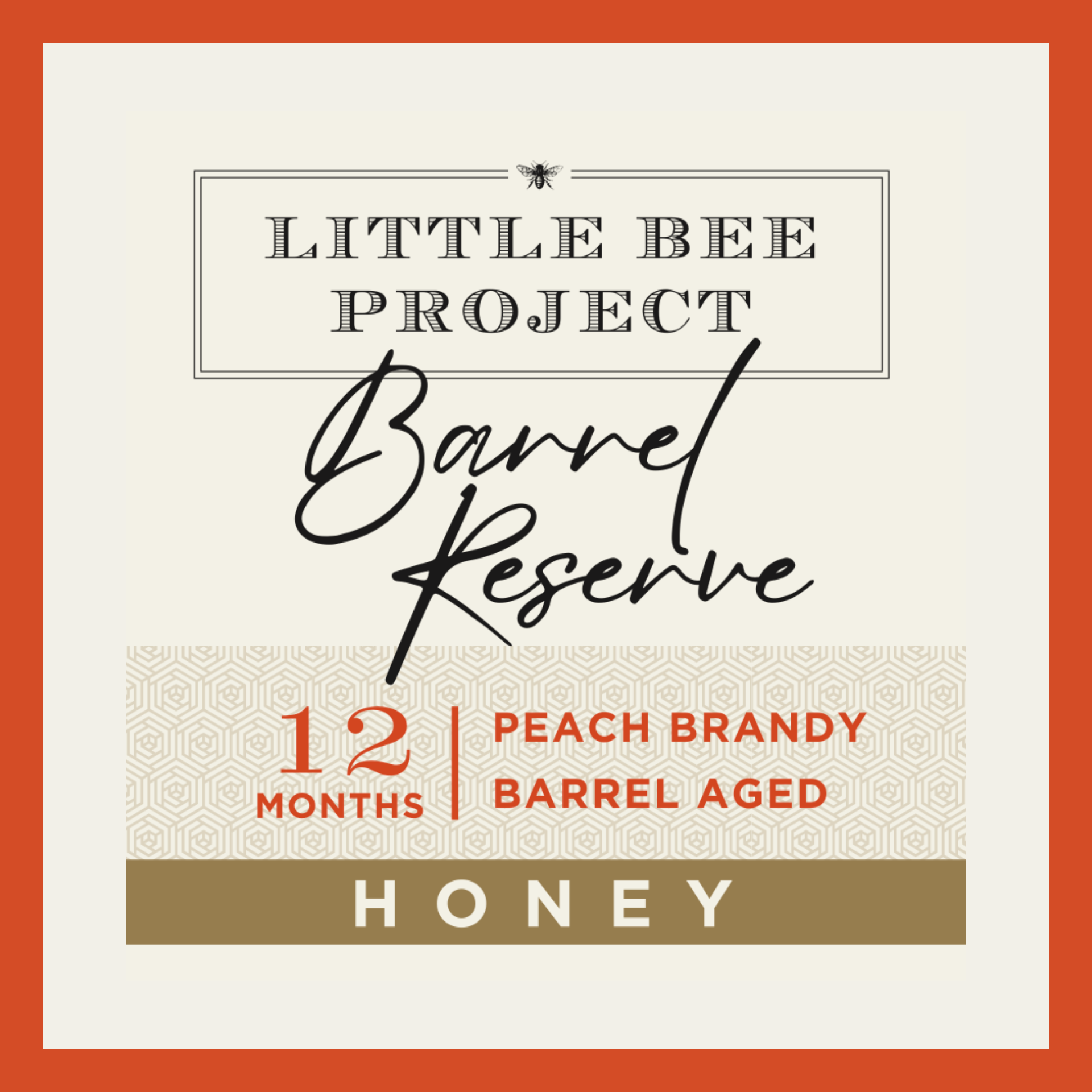 12 mo. Peach Brandy Barrel Reserve Honey