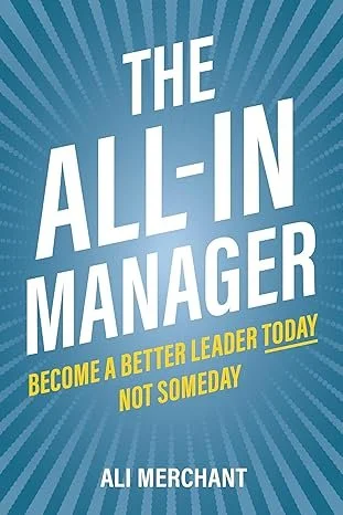 Cover for The All-In Manager by Ali Merchant