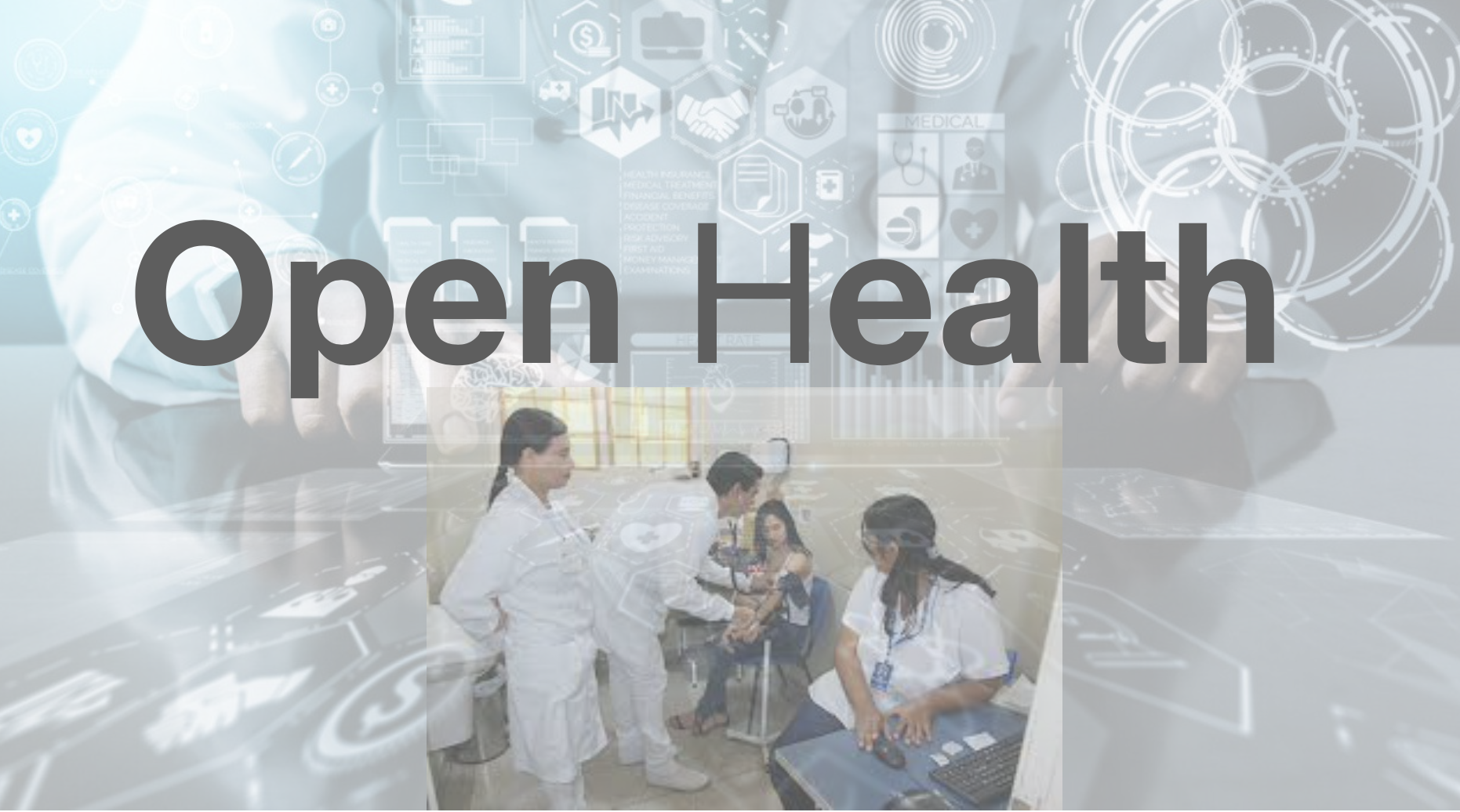 Open Health. O futuro da integração de dados em saúde. 