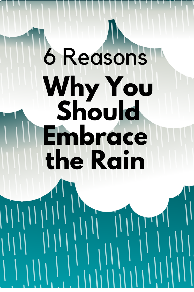 Seven reasons why rainy days in lockdown can be a good thing