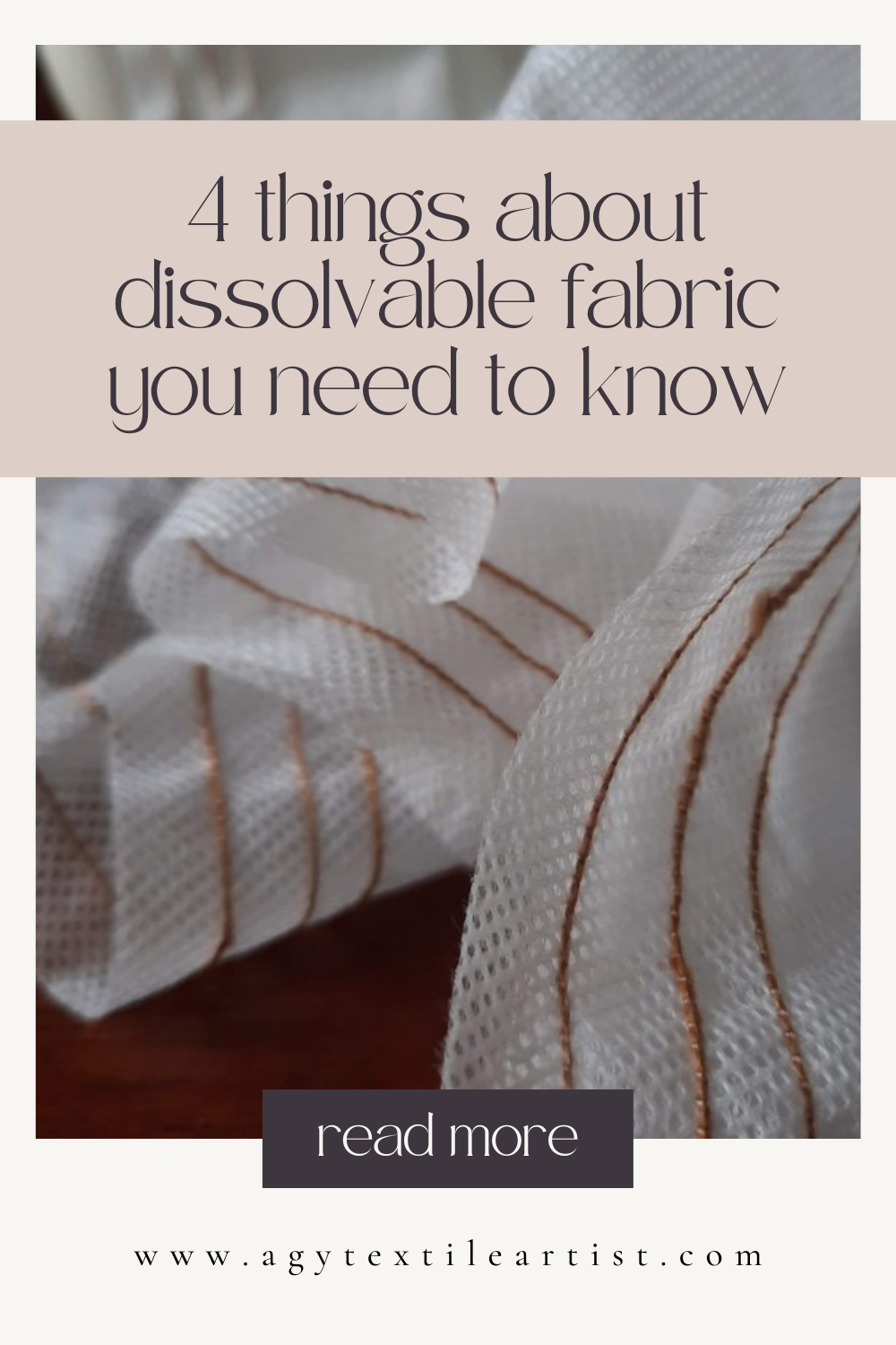Four Things About Dissolvable Fabric You Need to Know — Agy Textile Artist