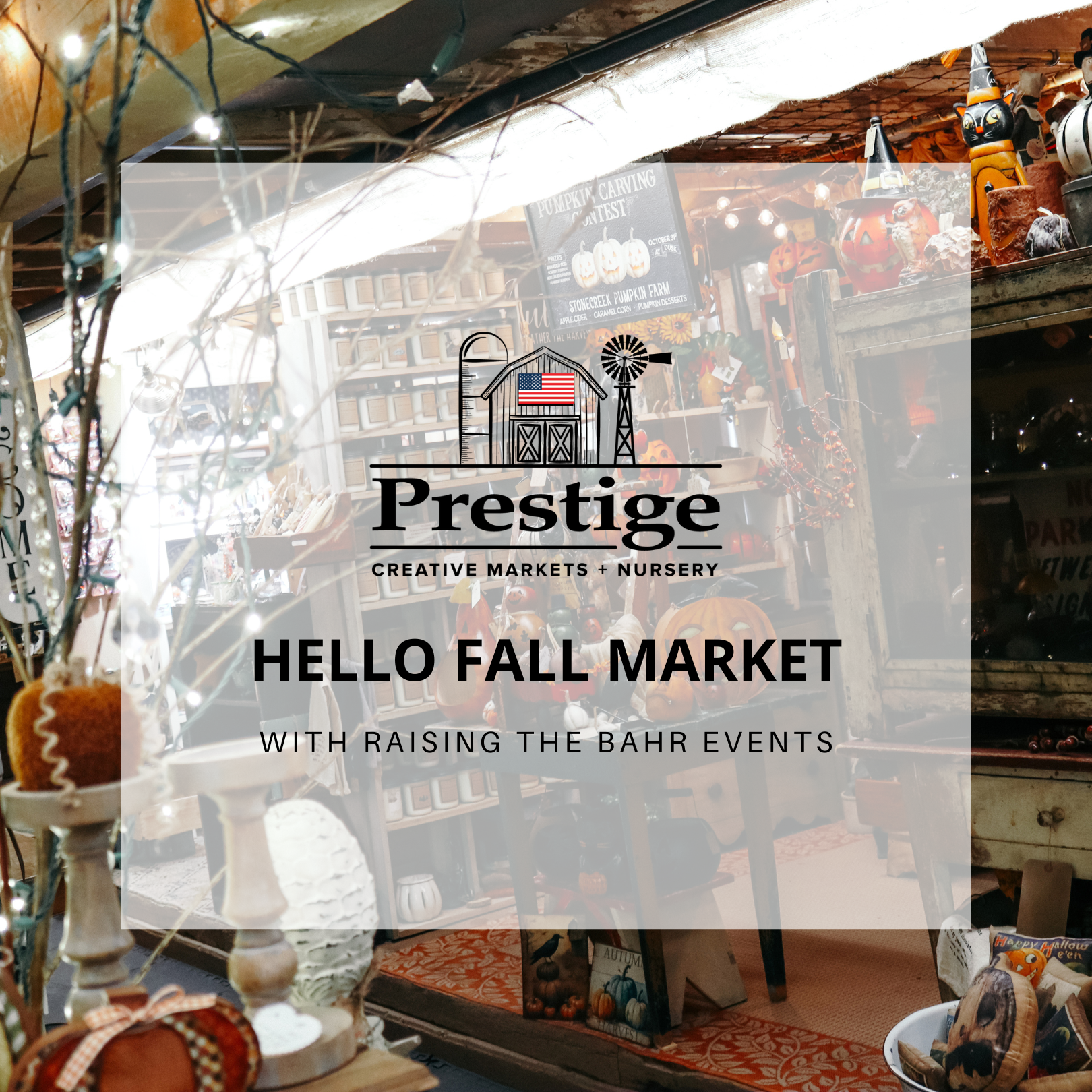 Hello Fall Market with Raising the Bahr Events