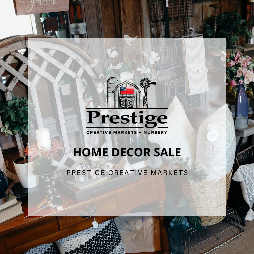 Home Decor Sale at Prestige Creative Markets
