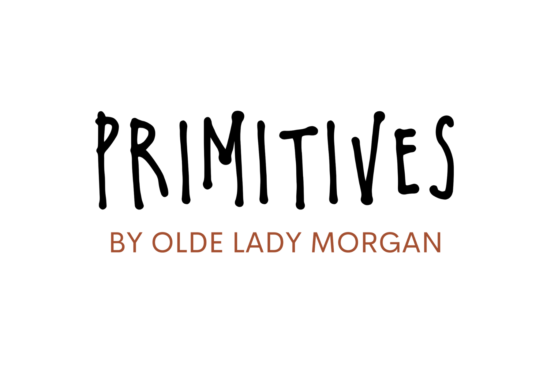 Primitives by Olde Lady Morgan