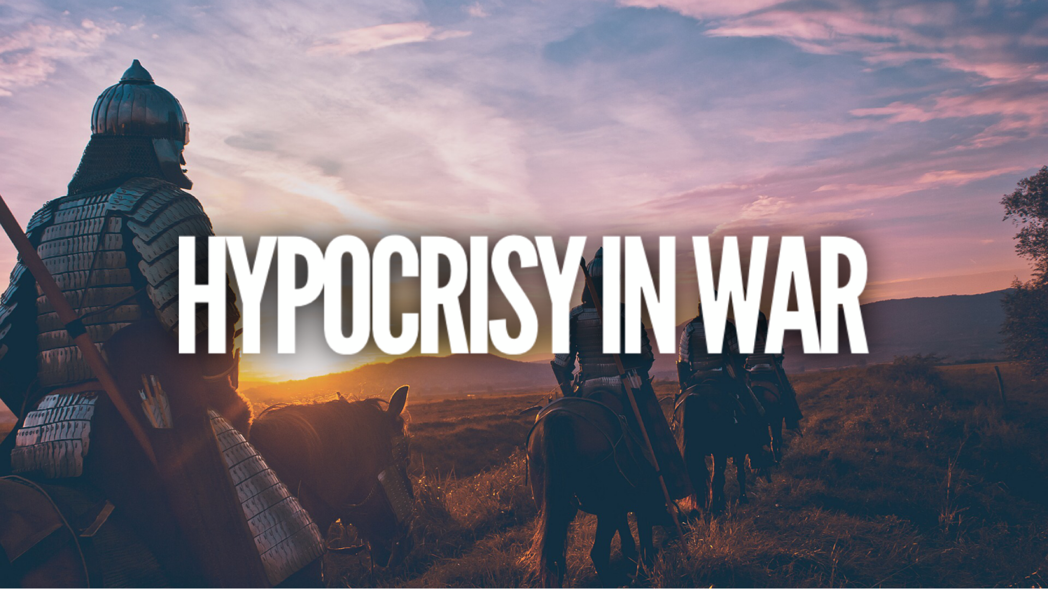 Hypocrisy In War