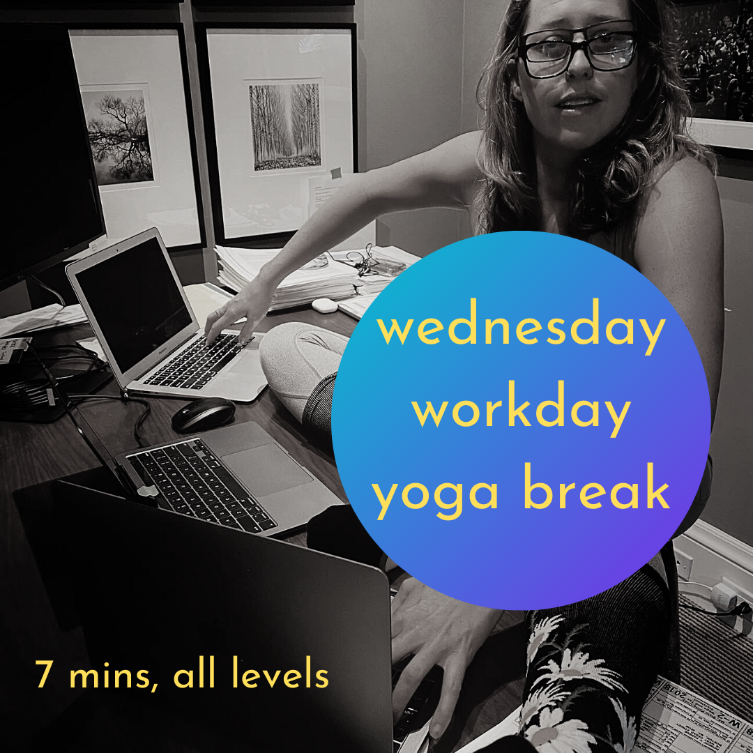 7 min Wednesday Workday Yoga Break