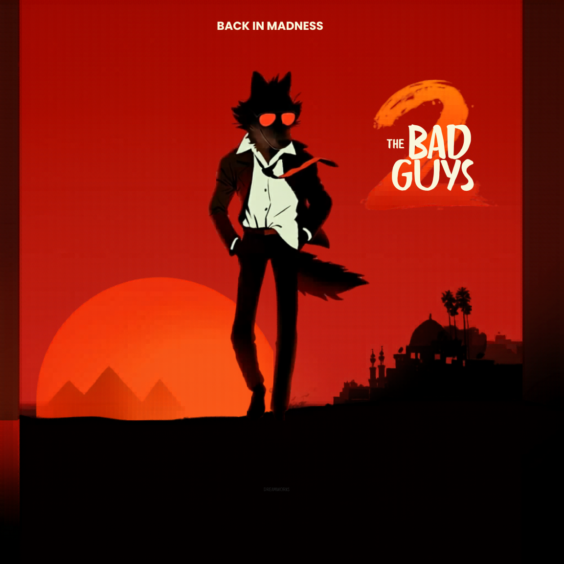 The Bad Guys 2 Organic Social & Post Copy