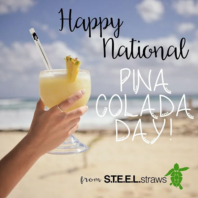 Happy National Pi&ntilde;a Colada Day! Be sure to purchase your own customized personal S.T.E.E.L. Straws today to enjoy with your cold beverage 🥶😋 #ocean #oceans #oceanconservation #plasticfree #seaturtles #ecofriendly #savetheocean #metalstraw #z