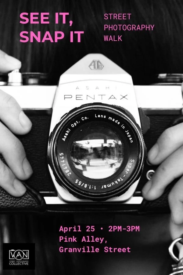 See It, Snap It - Street Photography Walk
