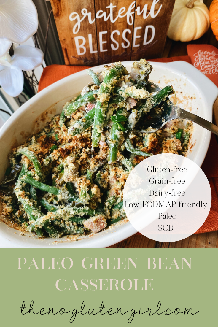 Paleo Green Bean Casserole — The No Gluten Girl