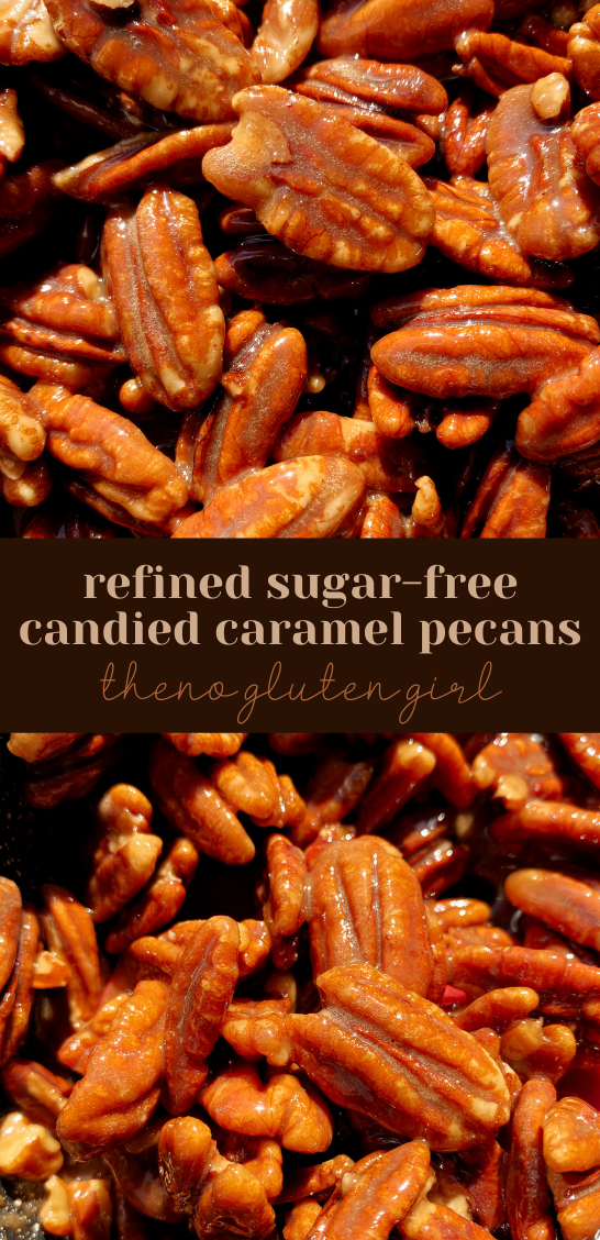 Refined SugarFree Candied Pecans — The No Gluten Girl