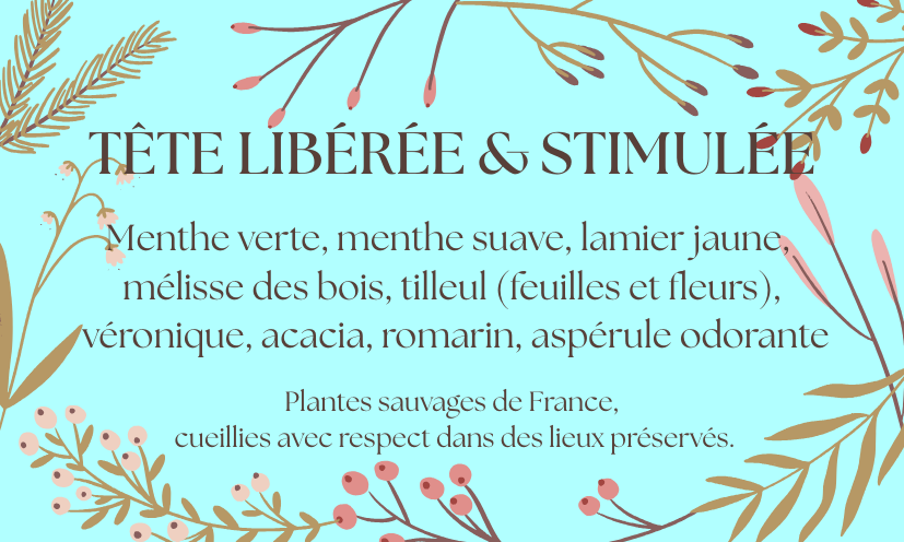 Tisane "Tête libérée et stimulée"