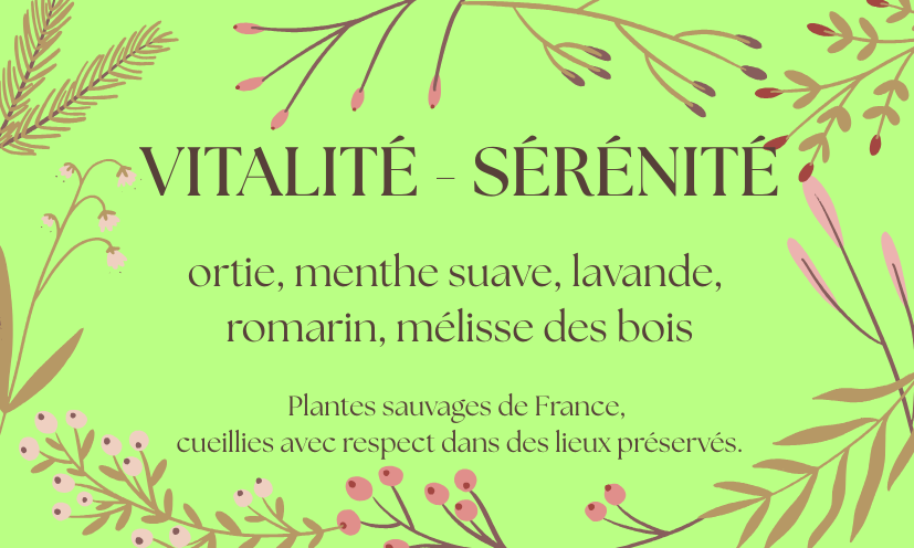 Tisane "Vitalité - Sérénité"