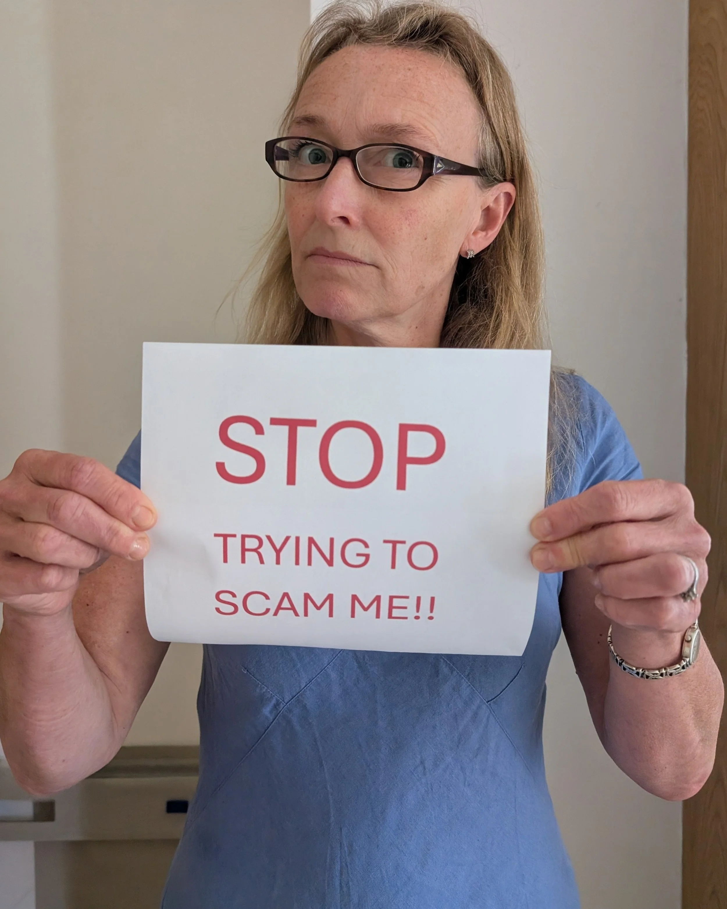 This is my scary face for a scary problem: author scamming.

I'm sure many writers amongst you will have received those glowing emails about your books claiming to be from book groups or podcasts or even radio programmes, wanting to offer you the pro