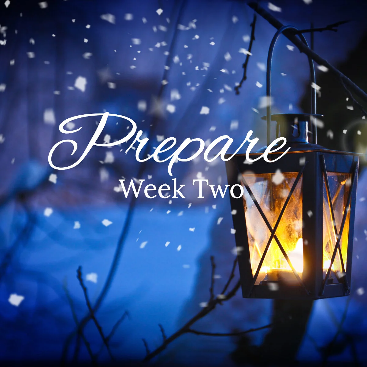 Prepare.... advent two 