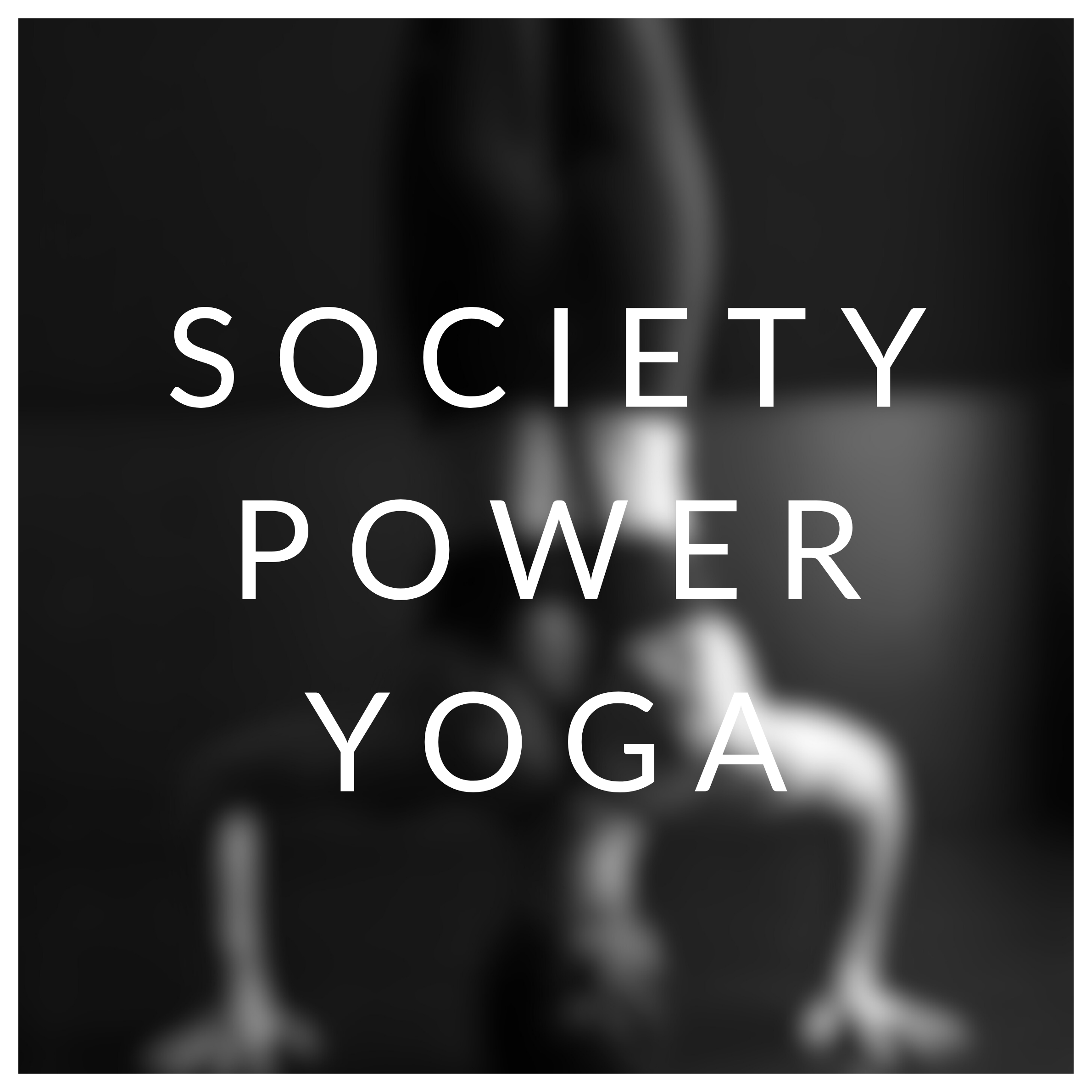 SOCIETY POWER YOGA𓃮