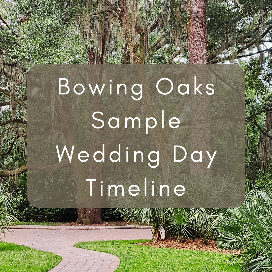 Sample Wedding Day Timeline for Bowing Oaks Weddings