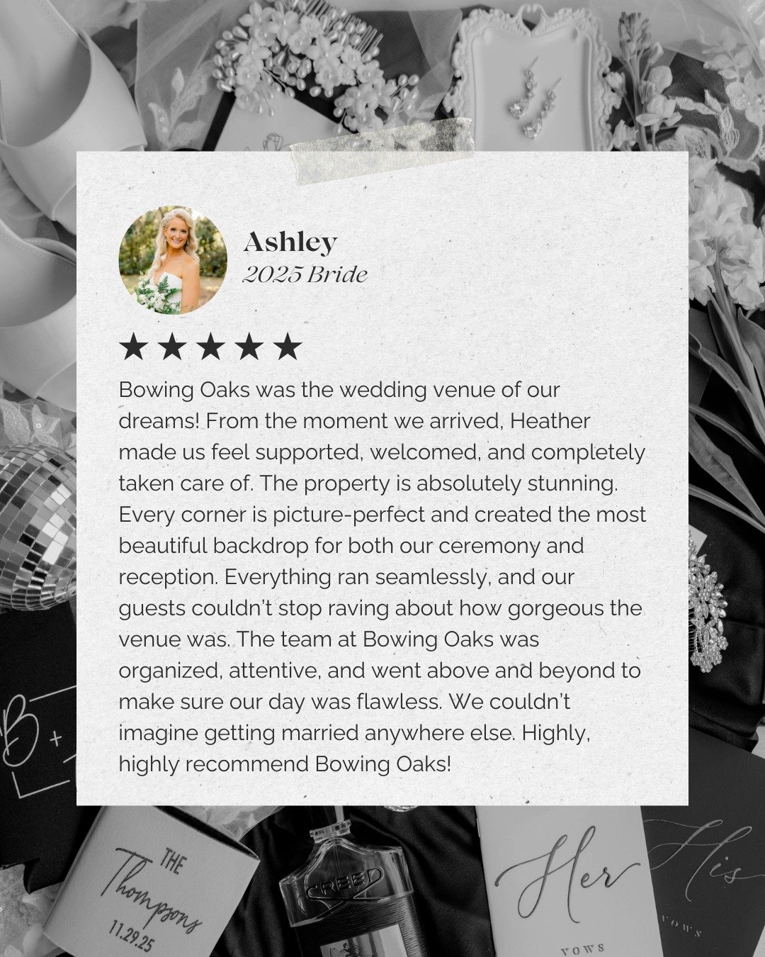We love it when our couples share their feedback! Ashley and Ben's wedding was an absolute dream. Here is Ashley's review:

"Bowing Oaks was the wedding venue of our dreams! From the moment we arrived, Heather made us feel supported, welcomed, a