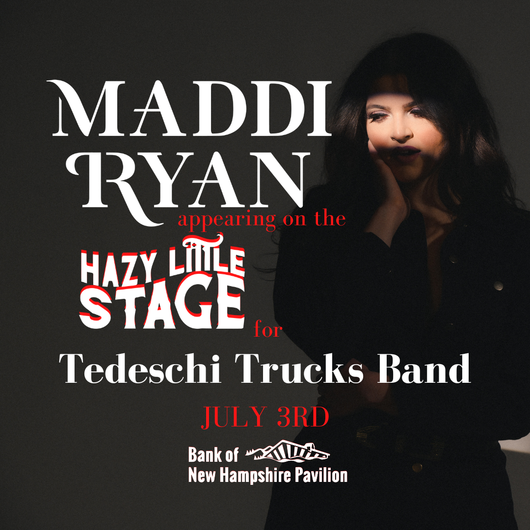 Maddi Ryan appears on the Hazy Little Stage for Tedeschi Trucks Band