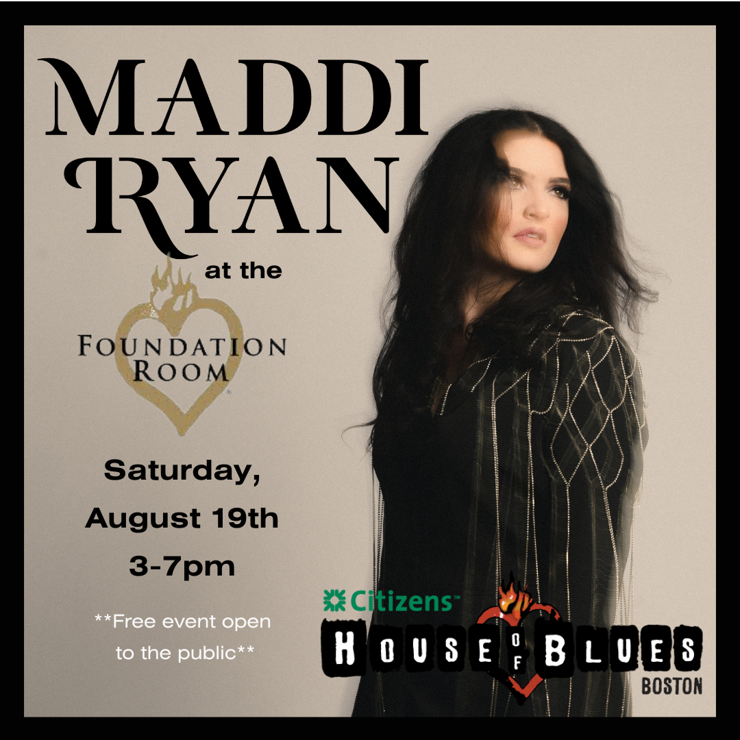 Maddi Ryan plays the Foundation Room at House of Blues Boston