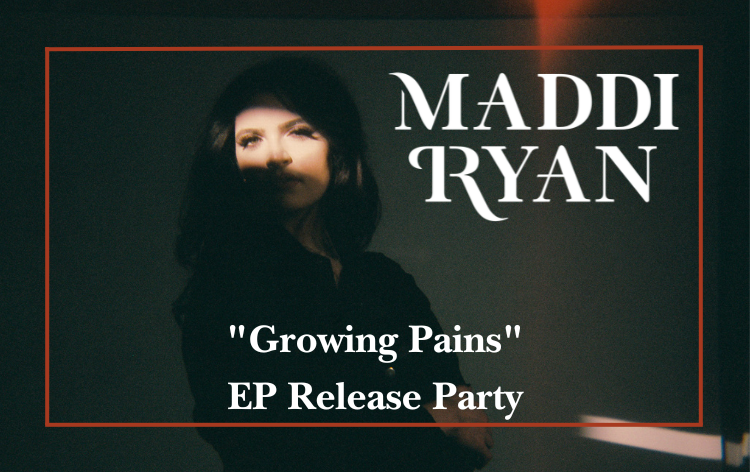'Growing Pains' EP Release Party!
